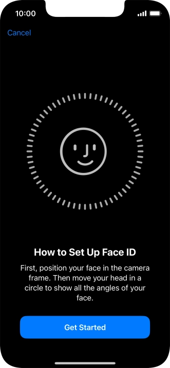 Press Get Started and follow the instructions on the screen to set up Face ID.