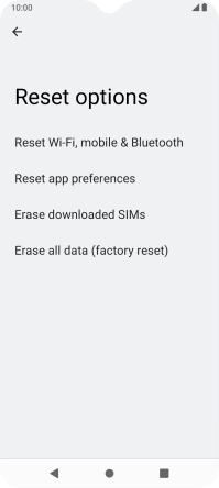 Press Erase all data (factory reset).