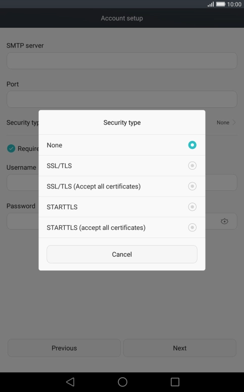 Press None to turn off the function.