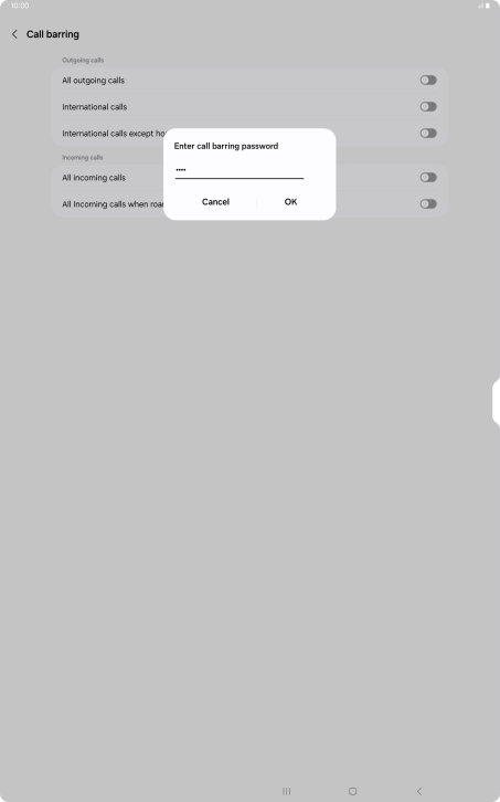 Key in your barring password and press OK. The default barring password is 0000.