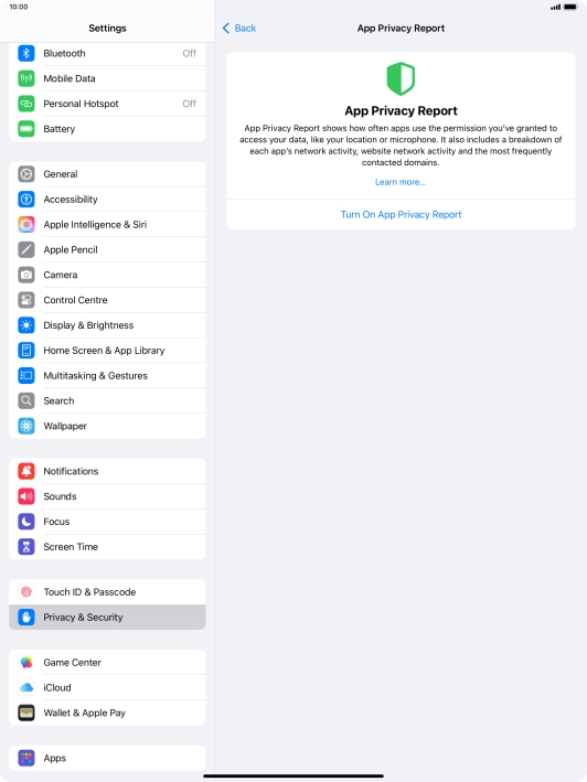 Press Turn On App Privacy Report to turn on the function. Press Turn On App Privacy Report to turn on the function.