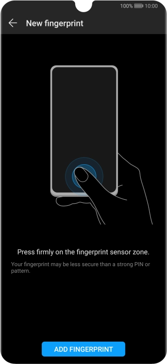 Press ADD FINGERPRINT and follow the instructions on the screen to create the phone lock code using your fingerprint.