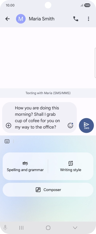 To check your text for grammatical and spelling errors, press Spelling and grammar and follow the instructions on the screen to use the function. To check your text for grammatical and spelling errors, press Spelling and grammar and follow the instructions on the screen to use the function.