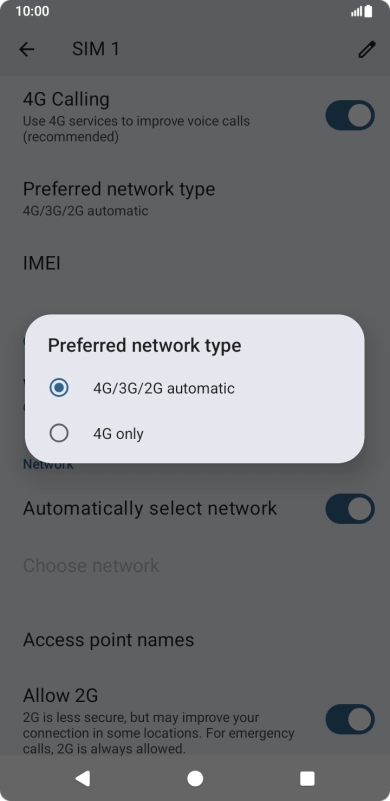 Press the required network mode.