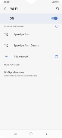 Press the required Wi-Fi network. Press the required Wi-Fi network.