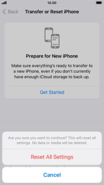 Press Reset All Settings. Wait a moment while the factory default settings are restored. Follow the instructions on the screen to set up your phone and prepare it for use.