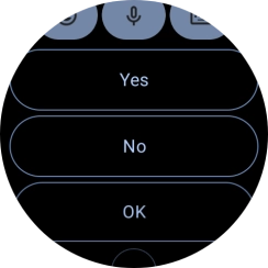 Press the required reply.