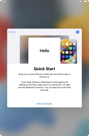Follow the instructions on the screen to transfer content from another device running iOS 11 or later or press Set Up Manually.