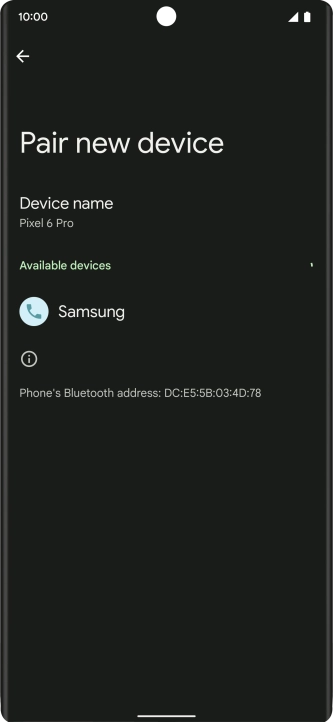 Press the required Bluetooth device and follow the instructions on the screen to pair the device with your phone.