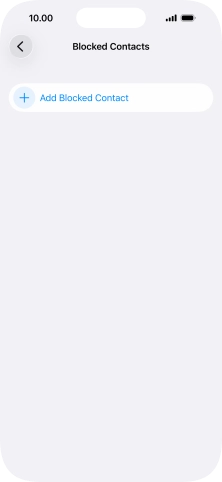 Press Add Blocked Contact and follow the instructions on the screen to block a contact.