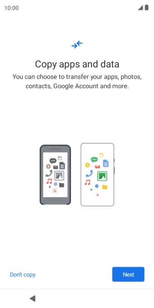 Press Don't copy and follow the instructions on the screen to finish the activation.