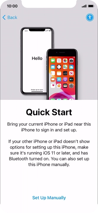 Follow the instructions on the screen to transfer content from another device running iOS 11 or later or press Set Up Manually.