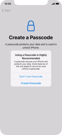 If you turn off the function, press Don't Use Passcode.