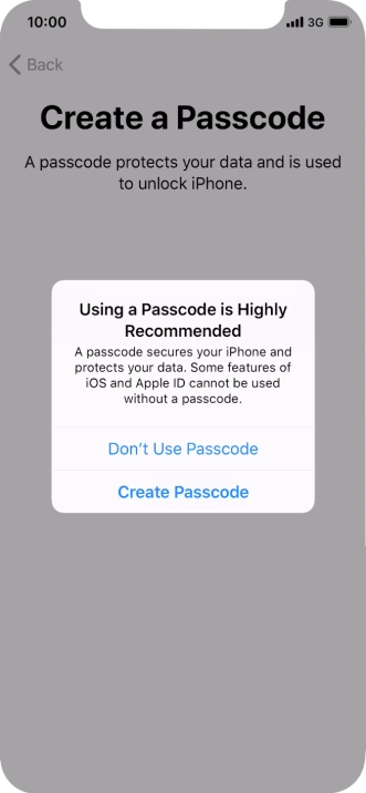 If you turn off the function, press Don't Use Passcode.