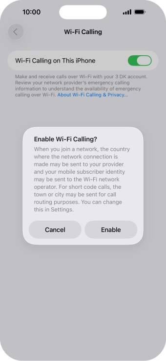 If you turn on the function, press Enable.