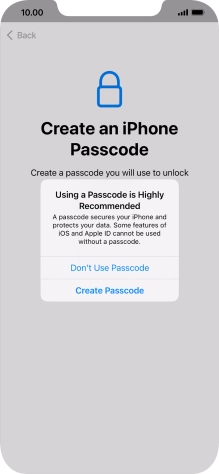 If you turn off the function, press Don't Use Passcode.