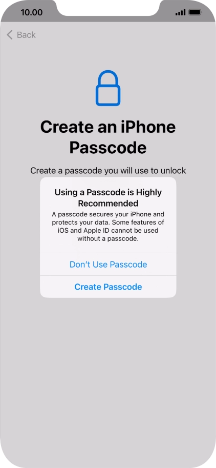 If you turn off the function, press Don't Use Passcode.