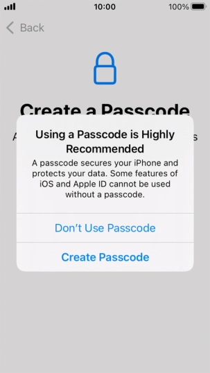 If you turn off the function, press Don't Use Passcode.