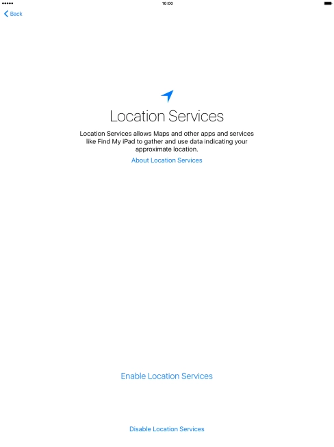 Press Enable Location Services to turn on the function. Press Enable Location Services to turn on the function.