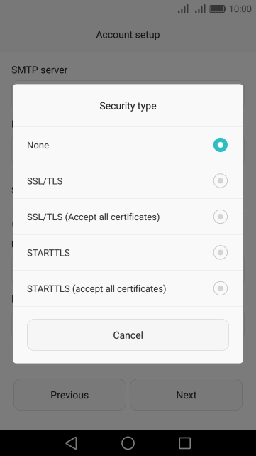Press None to turn off the function.