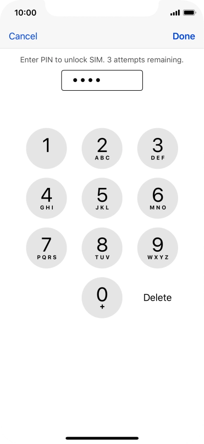 Key in your PIN and press Done. Key in your PIN and press Done.
