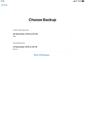 Press the required backup and your tablet restores the content of the selected backup. Subsequently, follow the instructions on the screen to set up your tablet and prepare it for use.