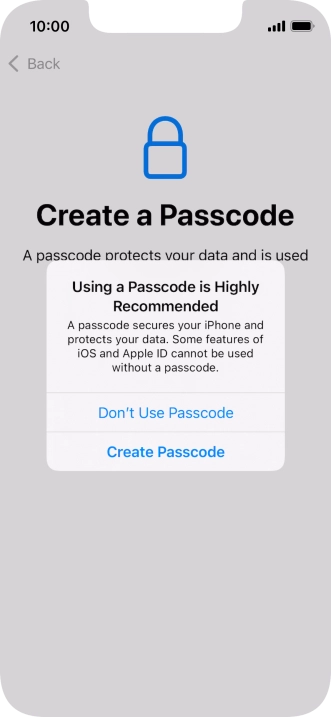 If you turn off the function, press Don't Use Passcode.