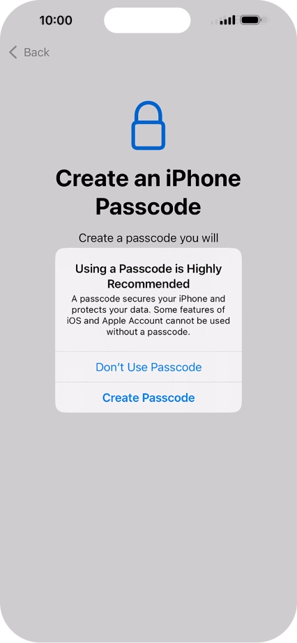 If you turn off the function, press Don't Use Passcode.