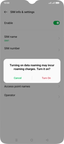 If you turn on the function, press Turn On.