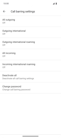 Press the required barring type to turn the function on or off. Press the required barring type to turn the function on or off.