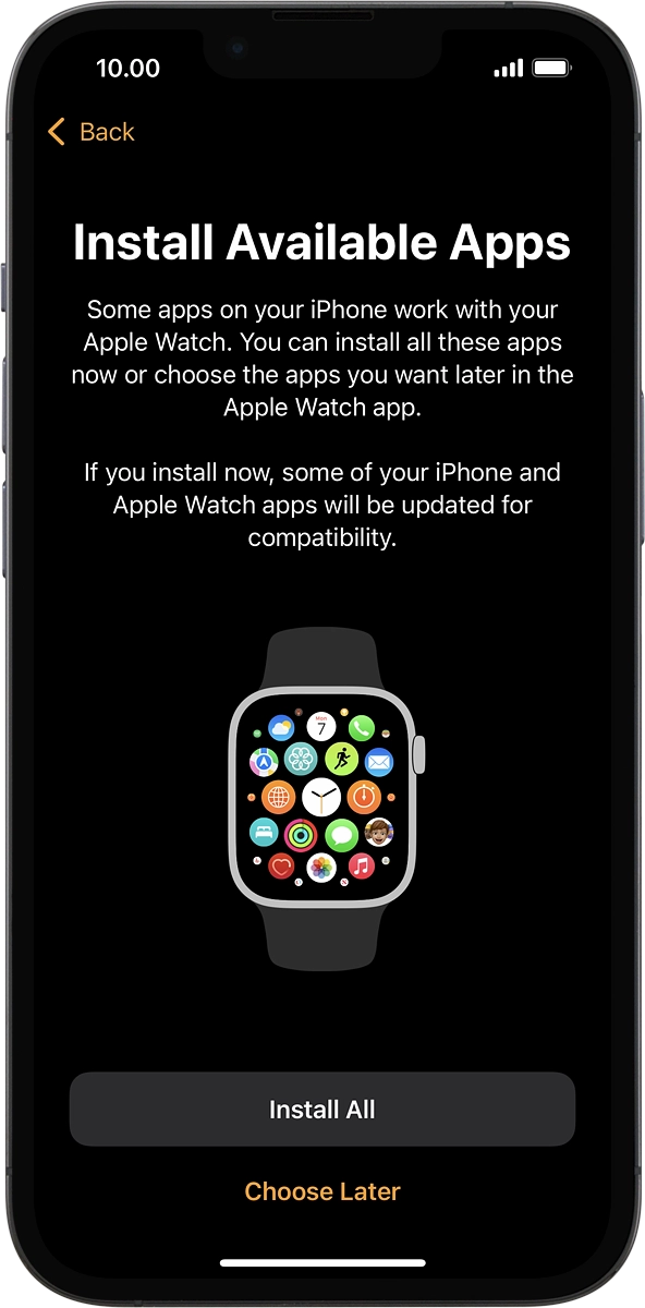 On your phone: Press Install All to install compatible apps from your phone on your Apple Watch. Wait a moment while the apps are installed.
