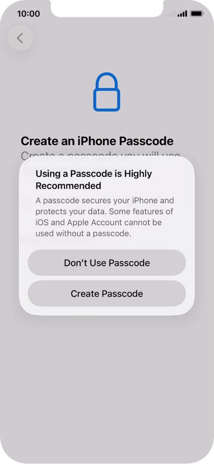 If you turn off the function, press Don't Use Passcode.