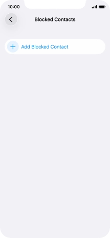 Press Add Blocked Contact and follow the instructions on the screen to block a contact.