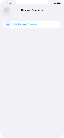 Press Add Blocked Contact and follow the instructions on the screen to block a contact.