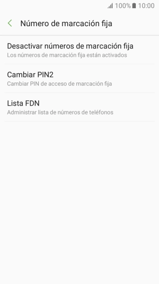 Pulsa Desactivar números de marcación fija para desactivar la marcación fija.