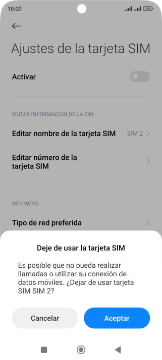Si desactivas el uso de la tarjeta SIM, pulsa Aceptar.