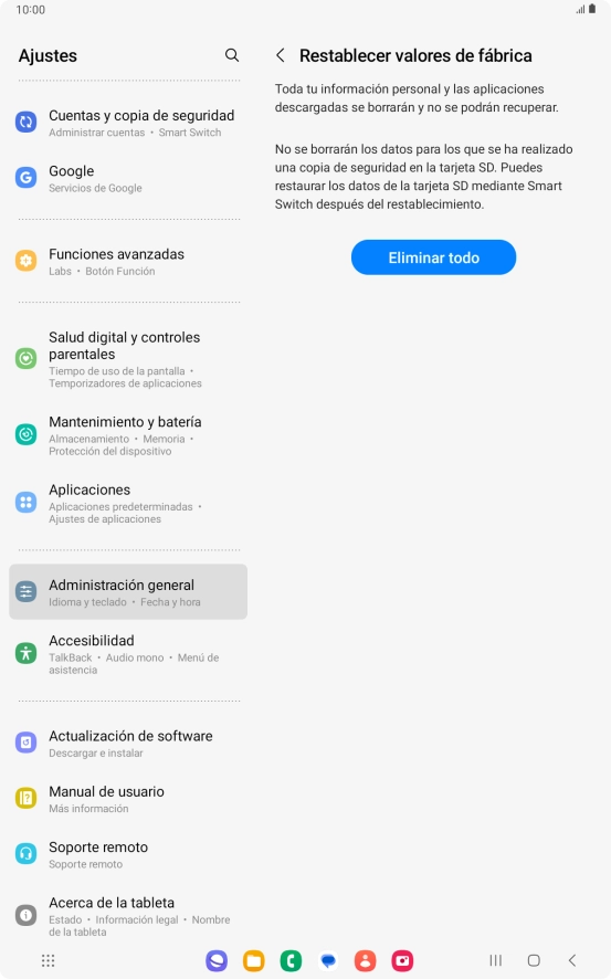Pulsa Eliminar todo. Espera unos instantes mientras la tablet restablece la configuración predeterminada. Sigue las indicaciones de la pantalla para configurar la tablet y dejarla lista para su uso.