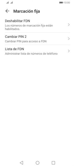 Pulsa Deshabilitar FDN para desactivar la marcación fija.