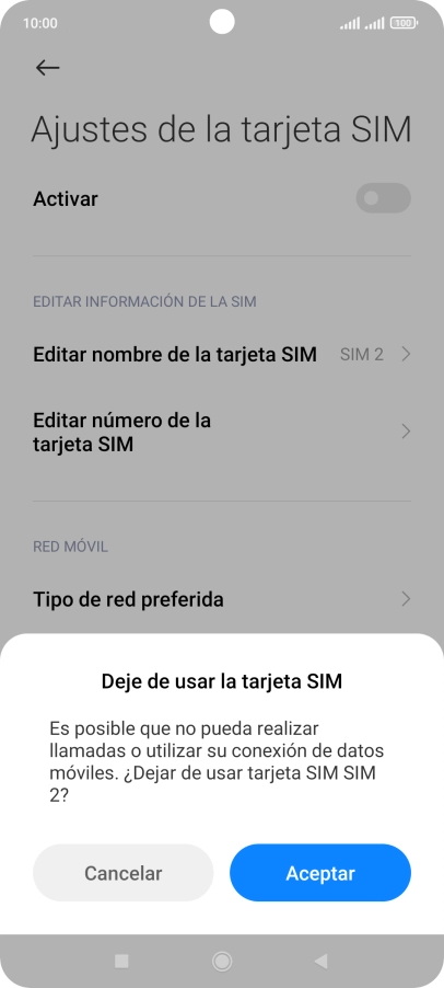 Si desactivas el uso de la tarjeta SIM, pulsa Aceptar.