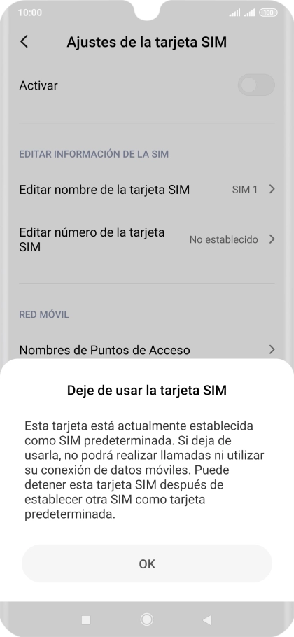 Si desactivas el uso de la tarjeta SIM, pulsa OK.