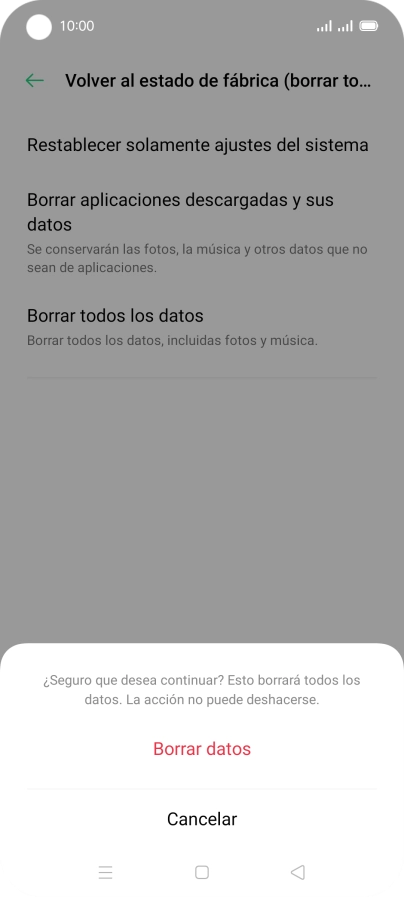 Pulsa Borrar datos. Espera unos instantes mientras el teléfono restablece la configuración predeterminada. Sigue las indicaciones de la pantalla para configurar el teléfono y dejarlo listo para su uso.