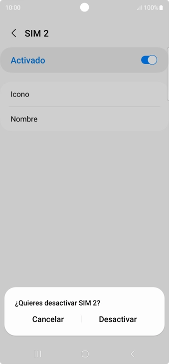 Si desactivas la tarjeta SIM, pulsa Desactivar.