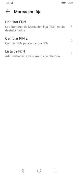 Pulsa Habilitar FDN para activar la marcación fija.