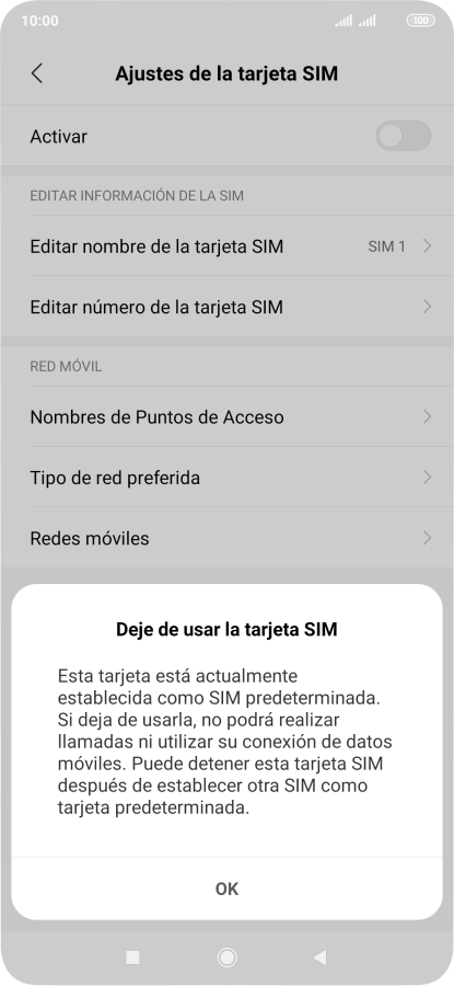 Si desactivas la tarjeta SIM, pulsa OK.
