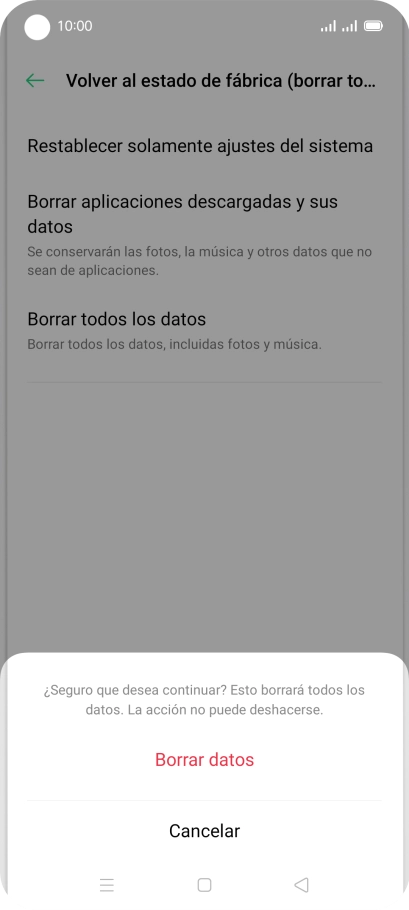 Pulsa Borrar datos. Espera unos instantes mientras el teléfono restablece la configuración predeterminada. Sigue las indicaciones de la pantalla para configurar el teléfono y dejarlo listo para su uso.