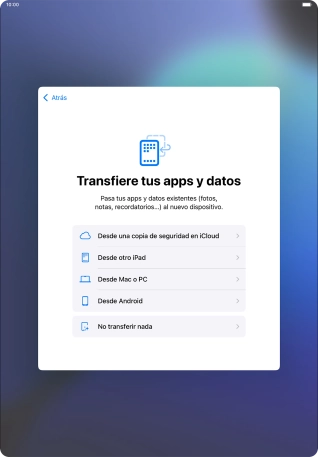 Pulsa No transferir nada y sigue las indicaciones de la pantalla para finalizar la activación de la tablet.