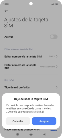 Si desactivas el uso de la tarjeta SIM, pulsa Aceptar.