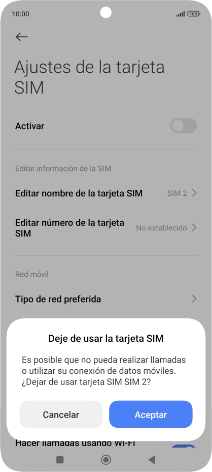 Si desactivas el uso de la tarjeta SIM, pulsa Aceptar.