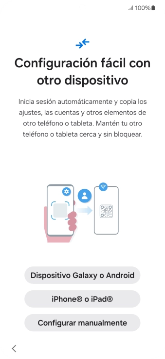 Pulsa la opción deseada para transferir contenido desde otro dispositivo y pulsa Configurar manualmente. Pulsa la opción deseada para transferir contenido desde otro dispositivo y pulsa Configurar manualmente.