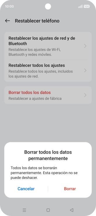 Pulsa Borrar. Espera unos instantes mientras el teléfono restablece la configuración predeterminada. Sigue las indicaciones de la pantalla para configurar el teléfono y dejarlo listo para su uso. Pulsa Borrar. Espera unos instantes mientras el teléfono restablece la configuración predeterminada. Sigue las indicaciones de la pantalla para configurar el teléfono y dejarlo listo para su uso.